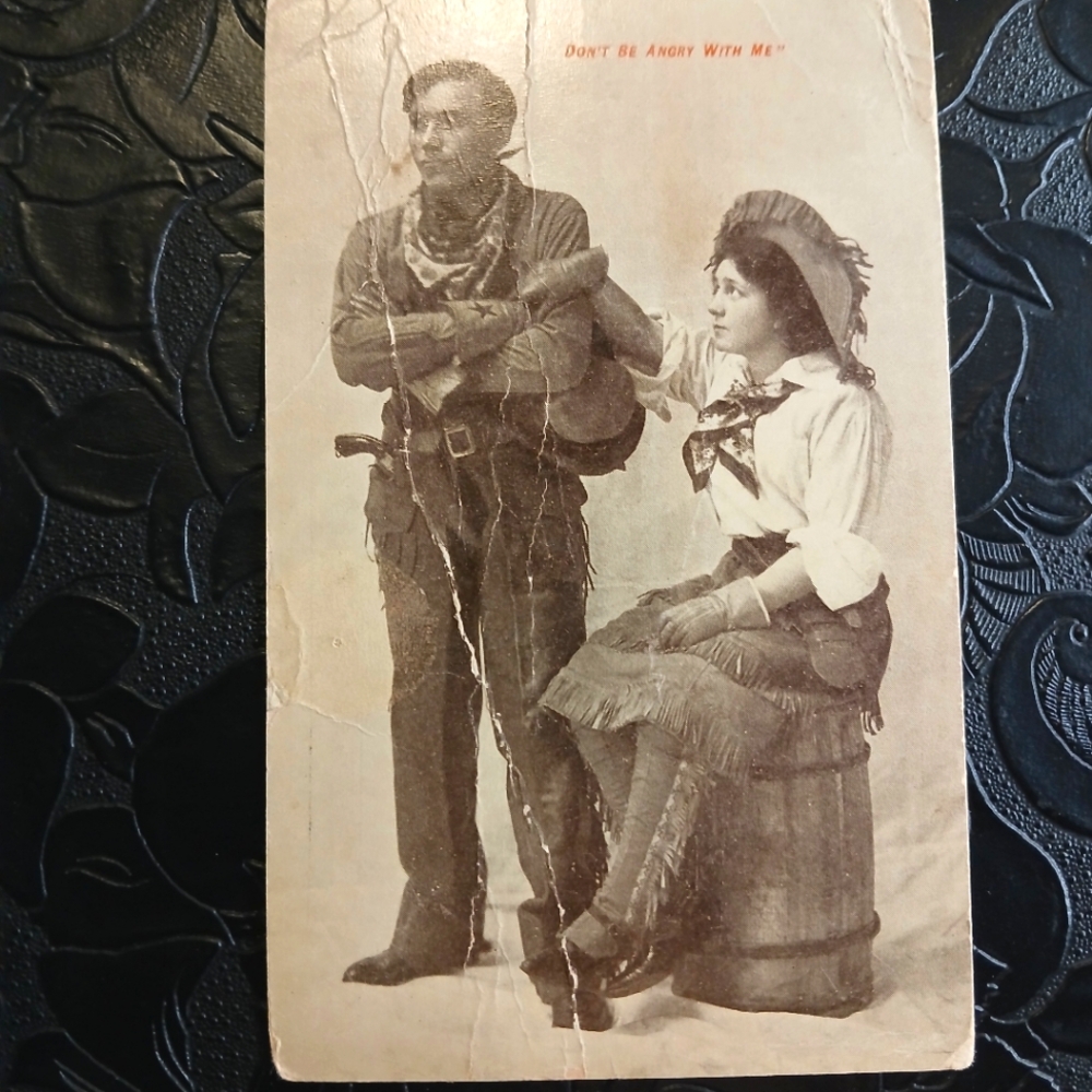"Don't‎ Be Angry With Me" Western Couple VTG Postcard
